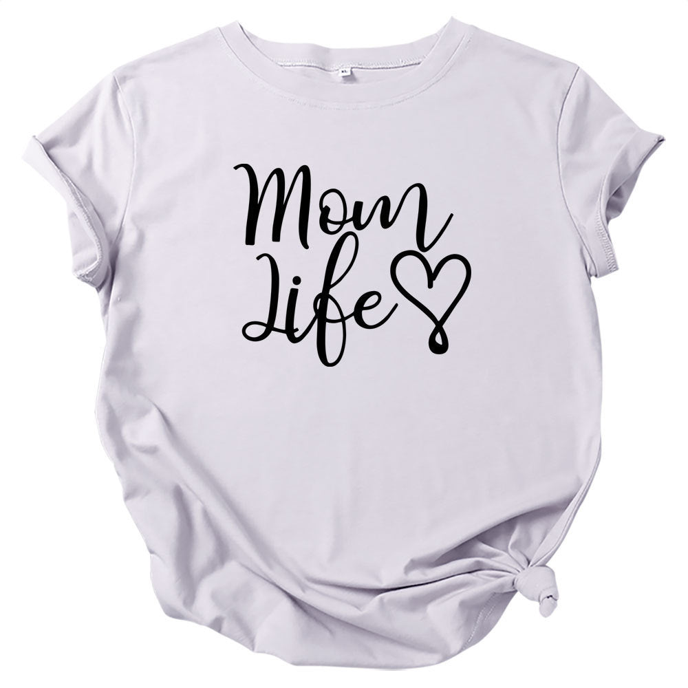 Mom Life Letter Short Sleeved Top T Shirt