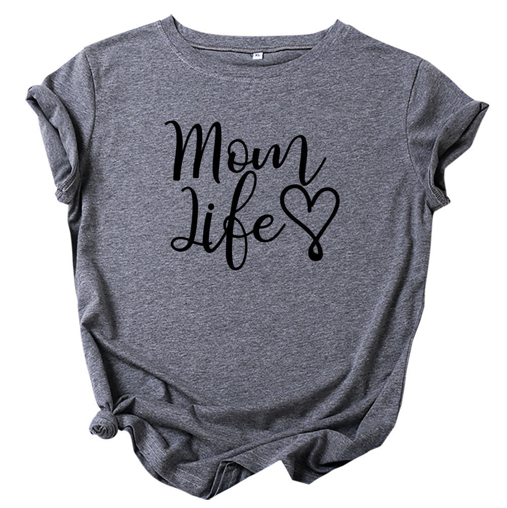 Mom Life Letter Short Sleeved Top T Shirt