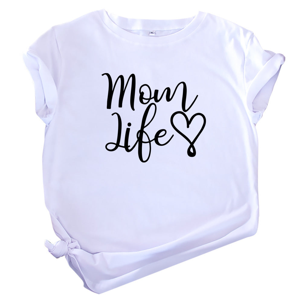 Mom Life Letter Short Sleeved Top T Shirt